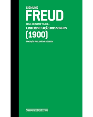 Freud (1900) - Obras completas volume 4: a interpretação dos sonhos