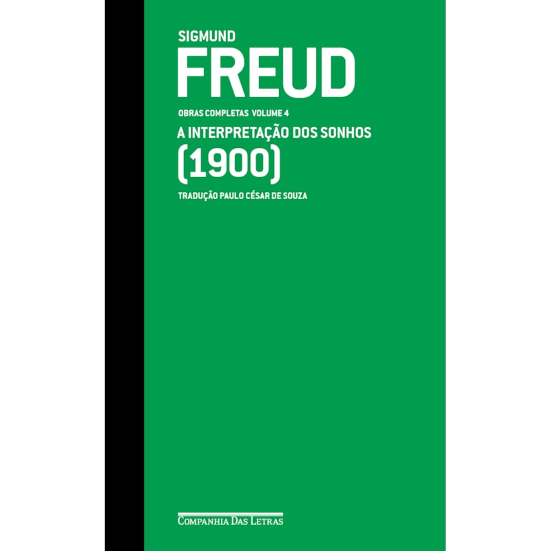 Freud (1900) - Obras completas volume 4: a interpretação dos sonhos