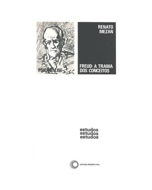 FREUD: A TRAMA DOS CONCEITOS