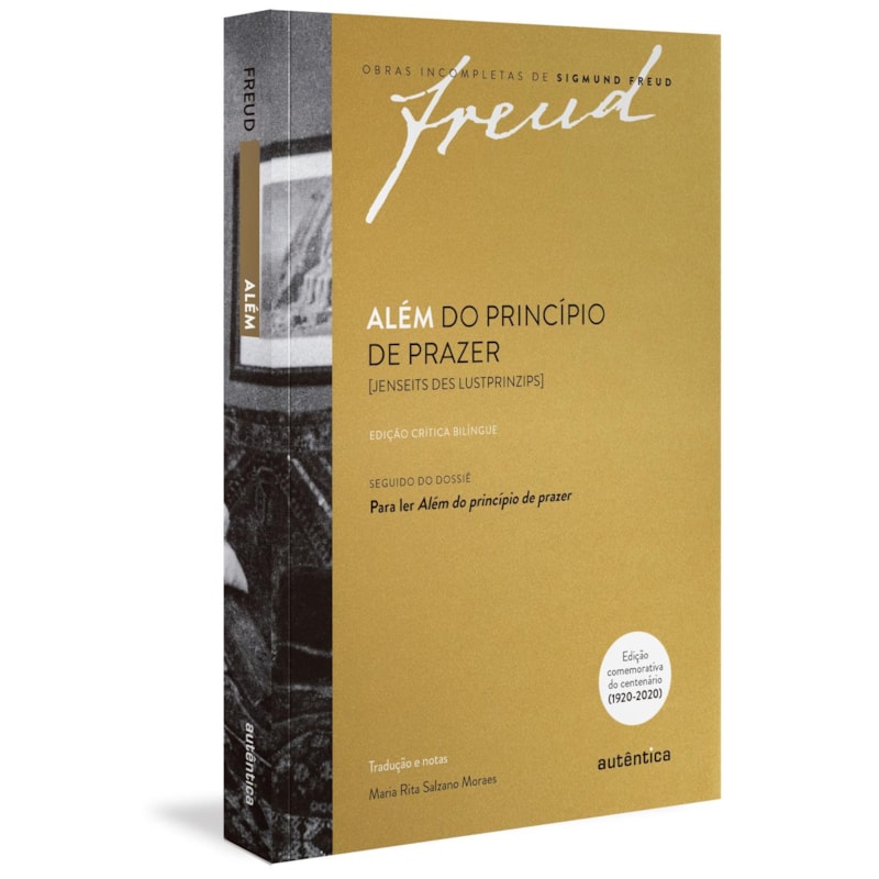 FREUD - ALÉM DO PRINCÍPIO DE PRAZER [JENSEITS DES LUSTPRINZIPS] - EDIÇÃO CRÍTICA BILINGUE