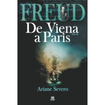 FREUD DE VIENA A PARIS