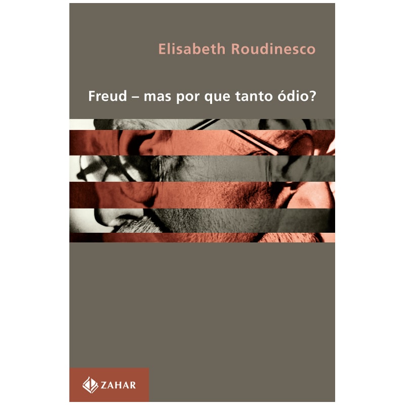 FREUD - MAS POR QUE TANTO ÓDIO?
