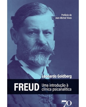 Freud: uma introdução à clínica psicanalítica