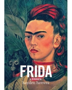 FRIDA: A BIOGRAFIA