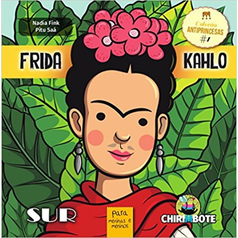 FRIDA KAHLO PARA MENINAS E MENINOS