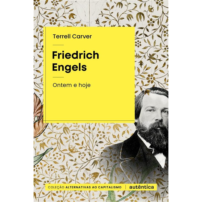 FRIEDRICH ENGELS: ONTEM E HOJE