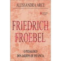 FRIEDRICH FROEBEL