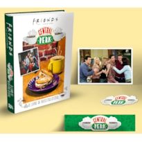 FRIENDS CENTRAL PERK (EDIÇÃO ESPECIAL COM BRINDES EXCLUSIVOS): O LIVRO DE RECEITAS OFICIAL