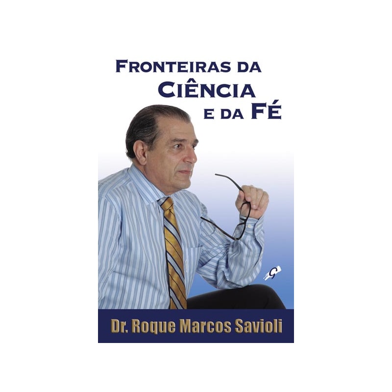 FRONTEIRAS DA CIÊNCIA E DA FÉ
