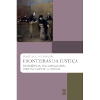 FRONTEIRAS DA JUSTIÇA: DEFICIÊNCIA, NACIONALIDADE, PERTENCIMENTO À ESPÉCIE