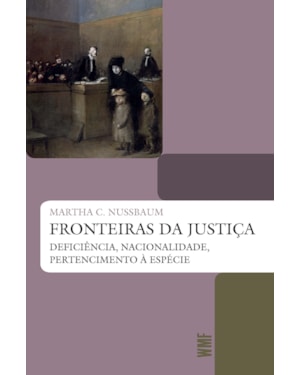 FRONTEIRAS DA JUSTIÇA: DEFICIÊNCIA, NACIONALIDADE, PERTENCIMENTO À ESPÉCIE