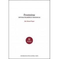 FRONTEIRAS - LEITURAS FILOSOFICO-TEOLOGICAS - COL. BIBLIOTECA DE INVESTIGAC