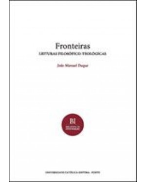 FRONTEIRAS - LEITURAS FILOSOFICO-TEOLOGICAS - COL. BIBLIOTECA DE INVESTIGAC