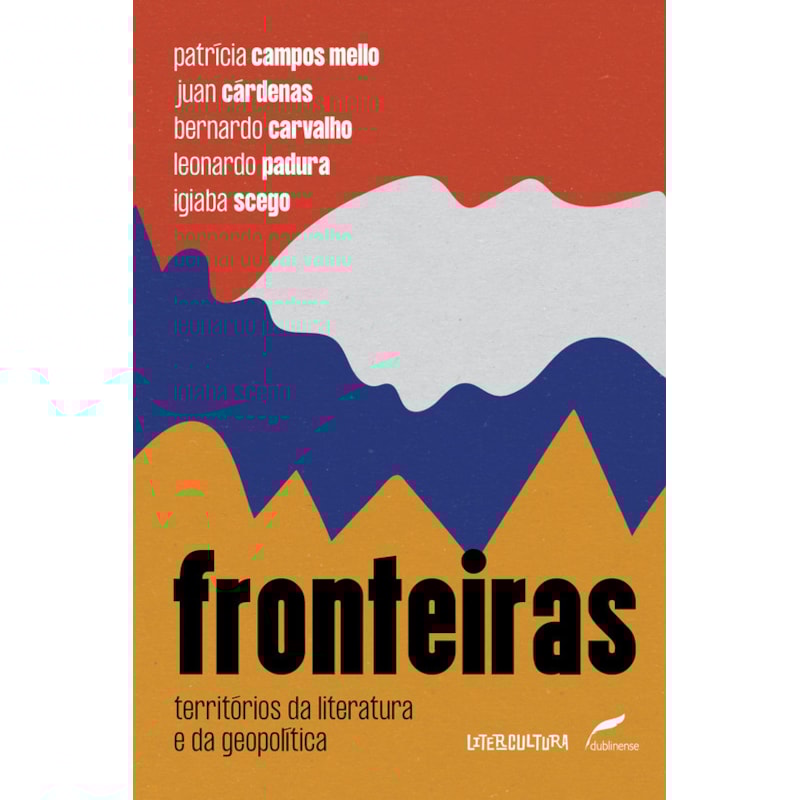 FRONTEIRAS - TERRITÓRIOS DA LITERATURA E DA GEOPOLÍTICA