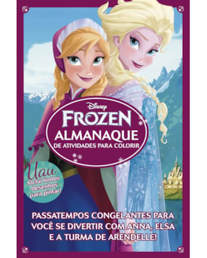 FROZEN ALMANAQUE DE ATIVIDADES PARA COLORIR