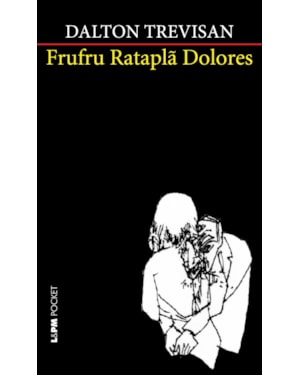 Frufru rataplã dolores