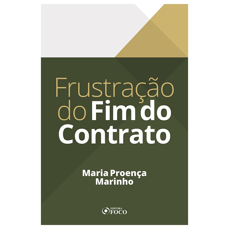 FRUSTRAÇÃO DO FIM DO CONTRATO - 1ª ED - 2020