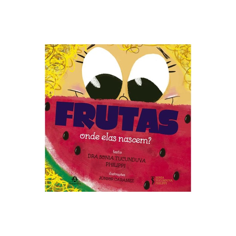 FRUTAS: ONDE ELAS NASCEM?
