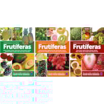 FRUTÍFERAS: CONHEÇA E CULTIVE (COLEÇÃO - 3 VOLUMES)