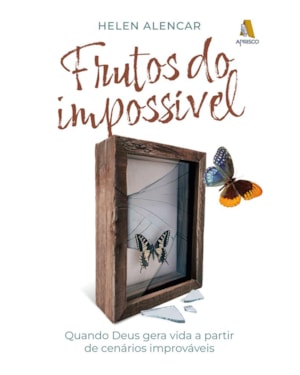 FRUTOS DO IMPOSSÍVEL