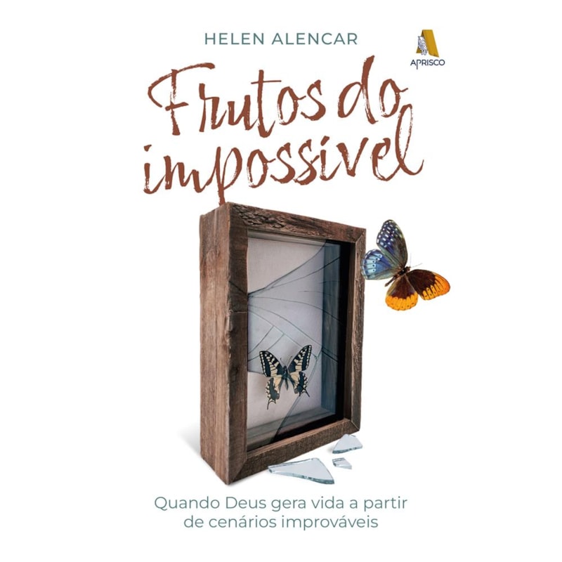 FRUTOS DO IMPOSSÍVEL