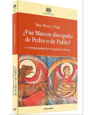 ¿FUE MARCOS DISCÍPULO DE PEDRO O DE PABLO?