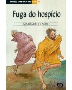 FUGA DO HOSPÍCIO