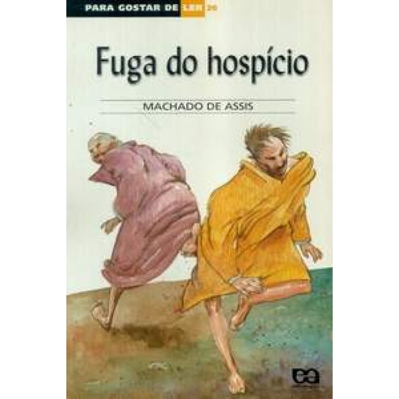 FUGA DO HOSPÍCIO