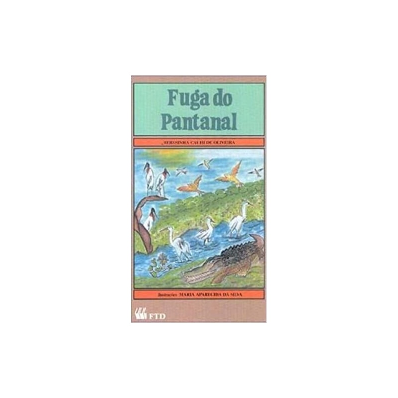 FUGA DO PANTANAL - 1