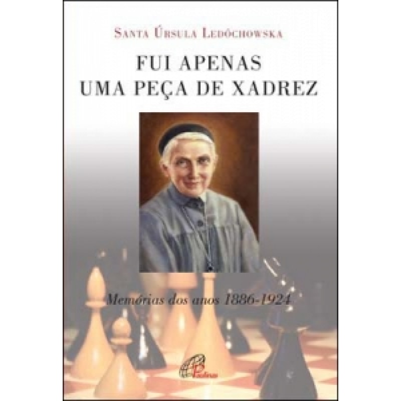 FUI APENAS UMA PECA DE XADREZ