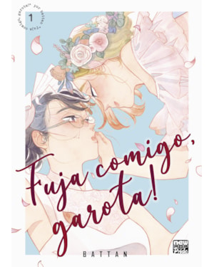 Fuja comigo, garota!: volume 1