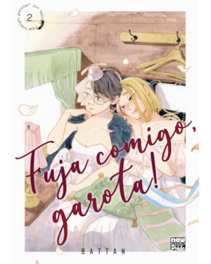 FUJA COMIGO, GAROTA!: VOLUME 2