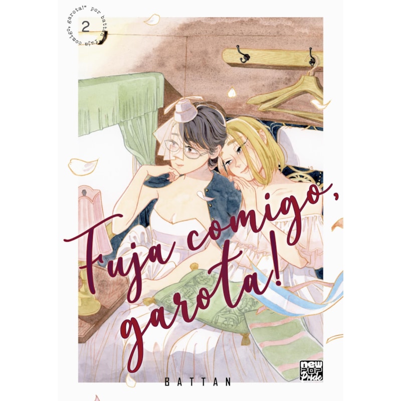 FUJA COMIGO, GAROTA!: VOLUME 2