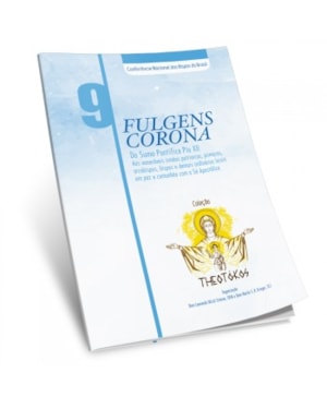 Fulgens Corona - Theotókos vol. 9