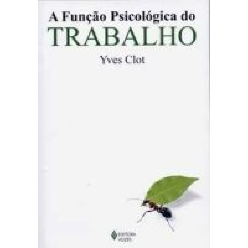 FUNÇÃO PSICOLÓGICA DO TRABALHO, A