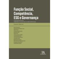 Função social, competência, ESG e governança: estudos de casos a partir do TCM-SP - De acordo com a Lei n. 14.133, de 2021 (Nova Lei de Licitações e Contratos Públicos)