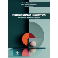 FUNCIONALISMO LINGUÍSTICO: DOMÍNIOS DE INVESTIGAÇÃO