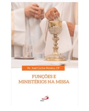 Funções e ministérios na missa
