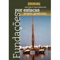 FUNDAÇOES POR ESTACAS - PROJETO GEOMETRICO FUNDAÇOES POR ESTACAS - PROJETO GEOMETRICO
