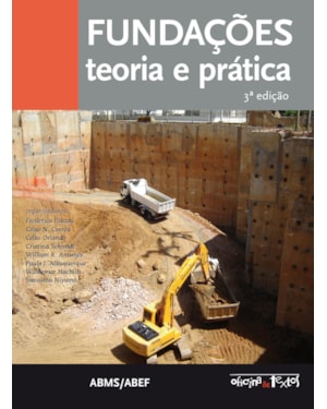 FUNDAÇÕES: TEORIA E PRÁTICA - 3ª EDIÇÃO