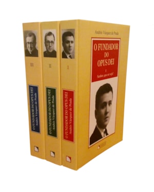FUNDADOR DO OPUS DEI, O - 3 VOLUMES