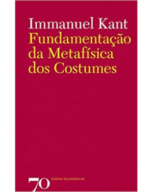 Fundamentação da metafísica dos costumes