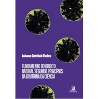 Fundamento do direito natural segundo princípios da doutrina da ciência