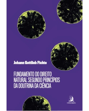 Fundamento do direito natural segundo princípios da doutrina da ciência
