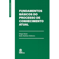 FUNDAMENTOS BÁSICOS DO PROCESSO DE CONHECIMENTO ATUAL