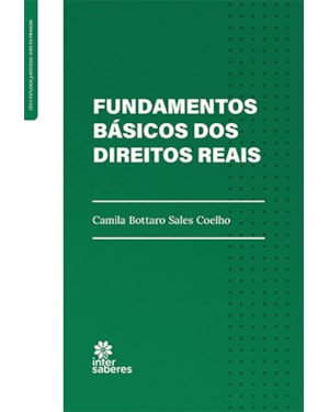 FUNDAMENTOS BÁSICOS DOS DIREITOS REAIS