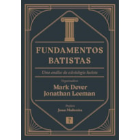 FUNDAMENTOS BATISTAS