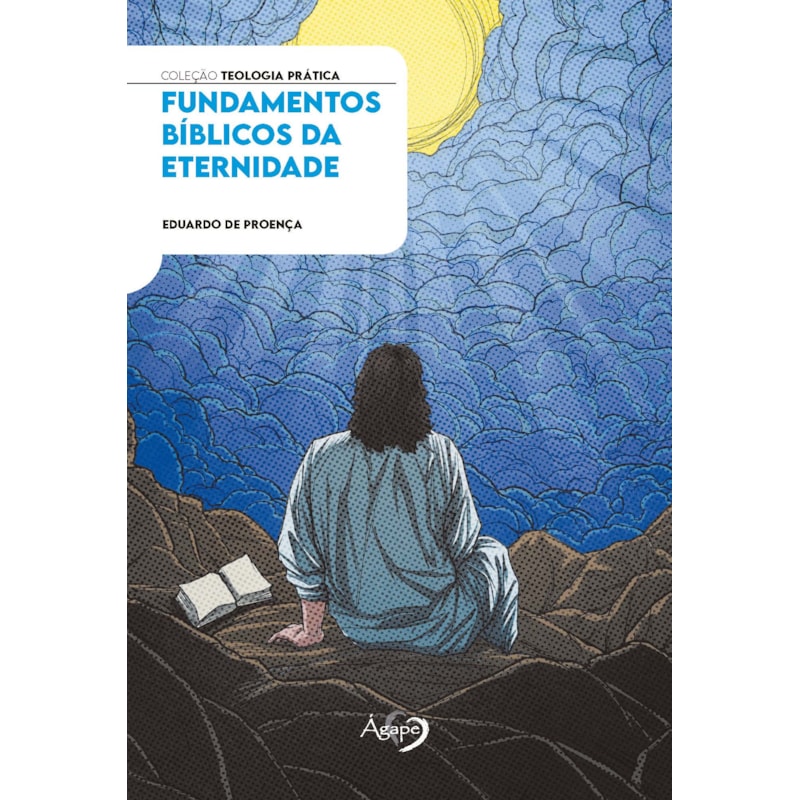 FUNDAMENTOS BÍBLICOS DA ETERNIDADE