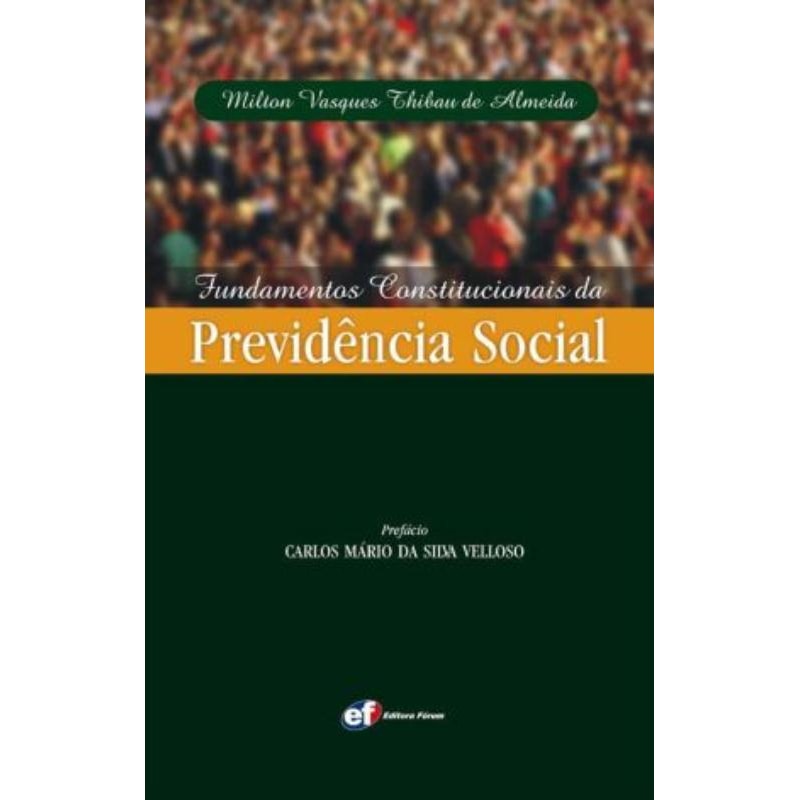 Fundamentos constitucionais da previdência social