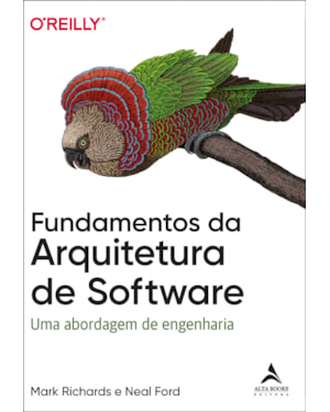 Fundamentos da arquitetura de software: uma abordagem de engenharia
